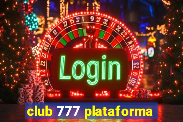 club 777 plataforma